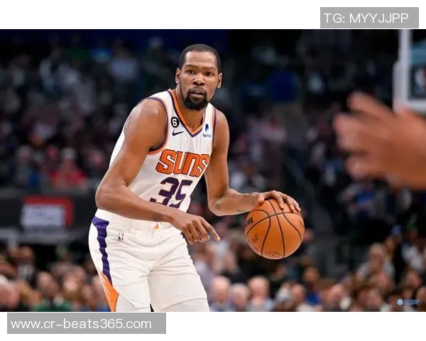 KD坦言对太阳球员无恶意希望证明自己虽老仍能展现实力