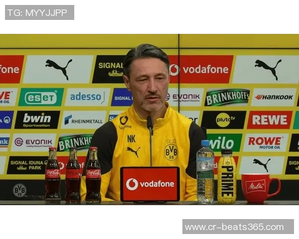 科瓦奇谈多特战术调整球员信心高涨状态回暖