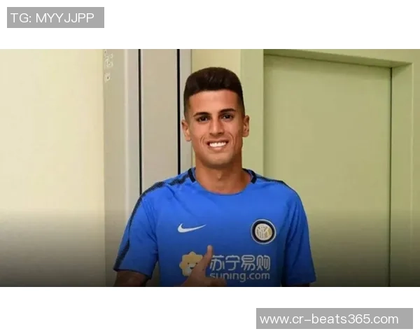 国米错失坎塞洛机会不再寻求新目标专注现有阵容提升 国米错失坎塞洛机会不再寻求新目标专注现有阵容提升